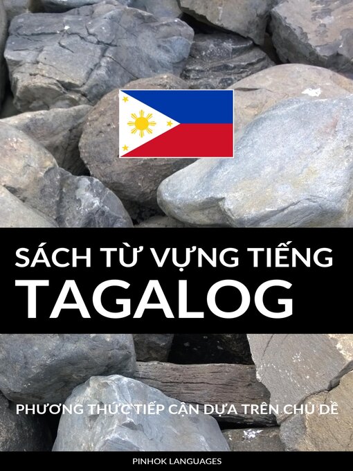 Title details for Sách Từ Vựng Tiếng Tagalog by Pinhok Languages - Available